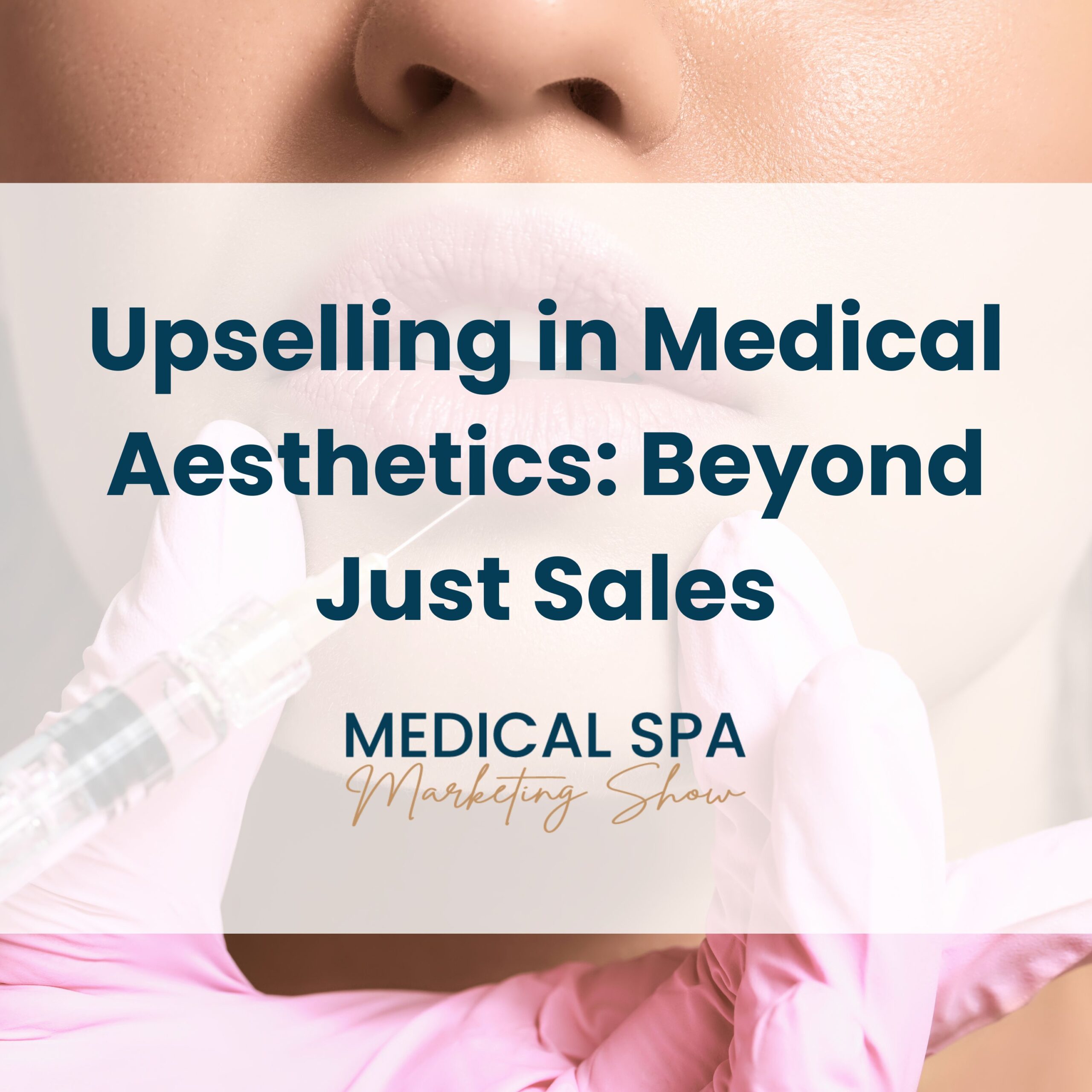 upselling medical spas