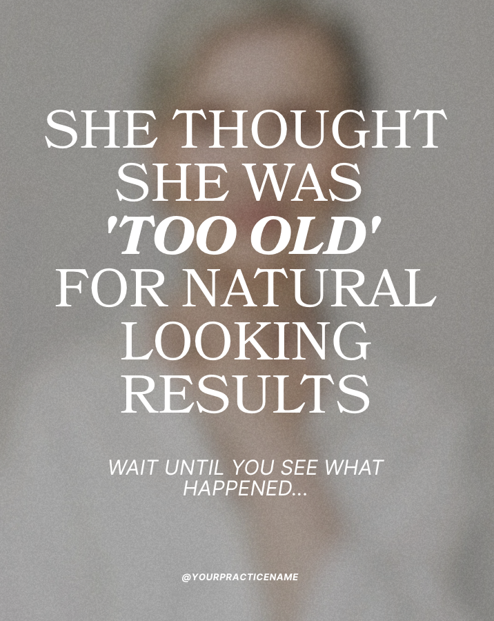 She thought she was too old She thought she was too old